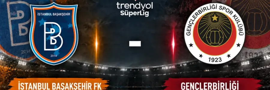 Başakşehir Gençlerbirliği 6. hafta Süper Lig maçı