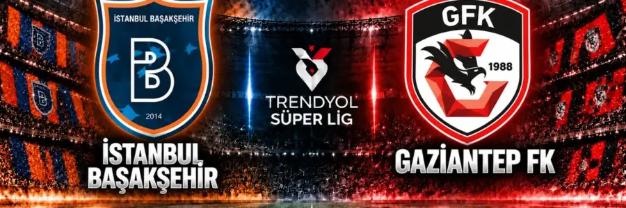 Başakşehir Gaziantep FK maçı Trendyol Süper Lig 8. hafta